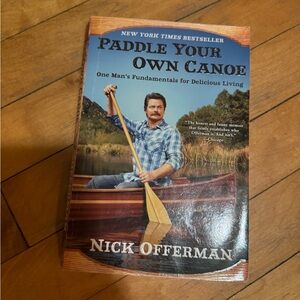 Paddle your own canoe by Nick offerman paperback book